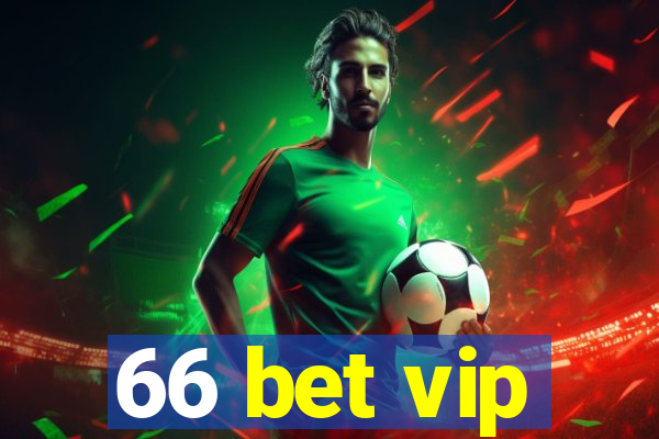 66 bet vip